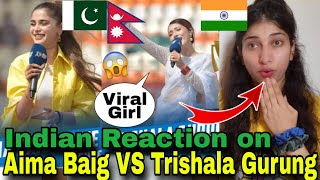 INDIAN Reaction on Nepal Aima Baig VS Trishala Gurung Singing on Asia Cup  Crazzy Pikku [upl. by Trula]