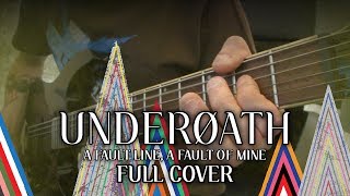 Underøath  A Fault Line A Fault Of Mine Full Cover [upl. by Huppert]