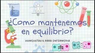 Aspectos básicos de Homeostasis para enfermería [upl. by Atiuqan]