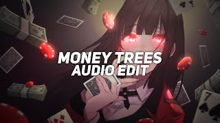 money trees  kendrick lamar ft jay rock edit audio [upl. by See287]