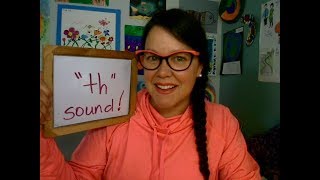 Tip 3 Teaching the quotThquot sound tips amp tricks [upl. by Magna]