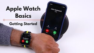 Apple Watch Basics Getting Started  Basic Operations Phone Calls Messages and More [upl. by Damita]