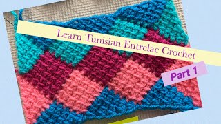 How to Crochet Tunisian Entrelac Part 1 Right handed [upl. by Sueaddaht]