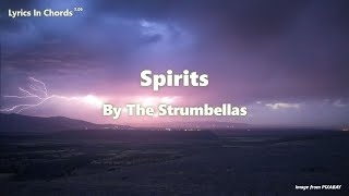 Spirits by The Strumbellas [upl. by Enak]