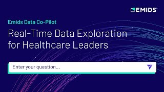 Emids Data CoPilot  RealTime Data Exploration for Healthcare Leaders [upl. by Michaud]