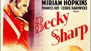 Becky Sharp 1935 Original Unrestored Version 1935 Public Domain Certification [upl. by Averir453]