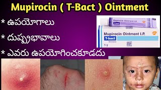 TBact  Mupirocin ointment Uses and Side effects in Telugu [upl. by Ydnamron]