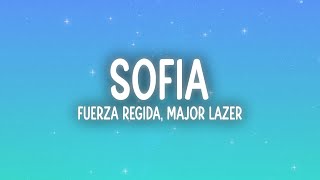 Fuerza Regida Major Lazer amp Alok  SOFIA LetraLyrics [upl. by Friedman]