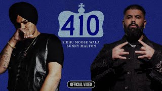 410 OFFICIAL VIDEO SIDHU MOOSE WALA  SUNNY MALTON  Latest New Punjabi Songs 2024 [upl. by Chadburn]