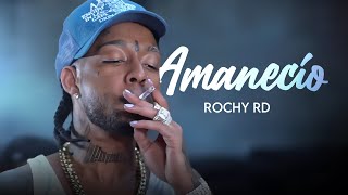 Rochy RD  AMANECIÓ  Video Oficial [upl. by Yenettirb]