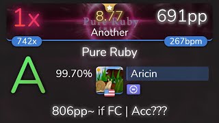 Aricin  SHIKI  Pure Ruby Another DT 9970 691pp 1❌  osu [upl. by Idoj288]