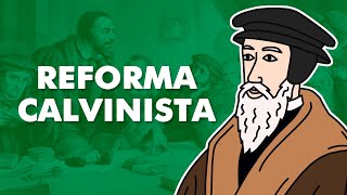 Reforma Calvinista resumo [upl. by Odeen]