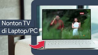 Cara Nonton TV di Laptop [upl. by Glassco360]