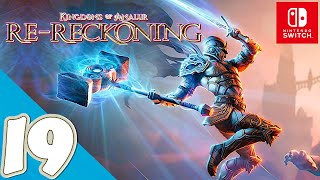 Kingdoms of Amalur ReReckoning Switch  Gameplay Walkthrough Part 19  No Commentary [upl. by Dodds450]