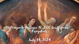 St Gertrude Prayer to Release 10000 Souls from Purgatory for July 14 2024 [upl. by Candyce]