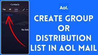 How to Create Group or Distribution List in AOL Mail 2024 [upl. by Annovy]