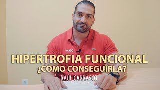 ¿QUÉ CANTIDAD DE REPETICIONES ES IDEAL PARA CREAR HIPERTROFIA FUNCIONAL  Raúl Carrasco [upl. by Larred]