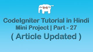 CodeIgniter Project Tutorial in HindiUrudu  Article Updated [upl. by Lesirg345]