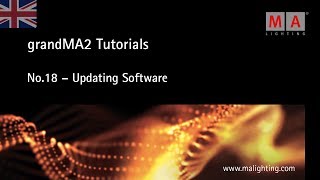 grandMA2  Tutorial No18 EN  Updating Software [upl. by Noraha]