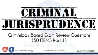 CRIMINAL JURISPRUDENCECRIMINOLOGY SELFREVIEWSAMPLE QampA MOCK BOARD [upl. by Nidak]