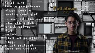 Ardhito pramono Full Album 2021  TANPA IKLAN [upl. by Tyoh]