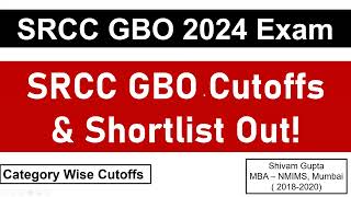 SRCC GBO 2024 Shortlist amp Cutoffs Out  Category Wise Cutoffs  Key Pointers Regarding GDPI [upl. by Gannon]