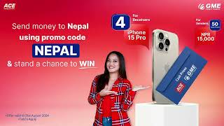 ACE Money Transfer  GME Remittance  Delivering Your Promises  Send Money to NEPAL [upl. by Marijn258]