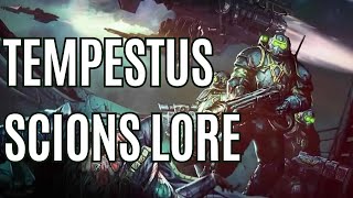 Tempestus Scions EXPLAINED  Warhammer 40k lore [upl. by Anole]