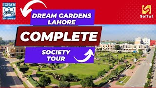 Dream Gardens Lahore  Complete Society Tour  Best Society in Lahore [upl. by Annola653]