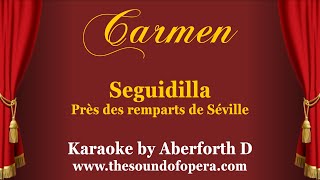 CARMEN KARAOKE 11  Près des remparts de Séville Seguidilla  Aberforth D [upl. by Tevlev]