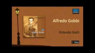 Alfredo Gobbi  Orlando Goñi [upl. by Halimak]