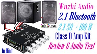 WuzhiAudio 21 Class D Amp with Bluetooth 200 Watt RMS Review and Audio Test [upl. by Ellerihs807]