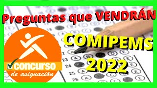 Preguntas que VENDRÁN EN COMIPEMS 20221 [upl. by Tybi564]