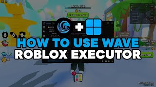 How to use Wave Executor for Roblox TUTORIAL [upl. by Swagerty]