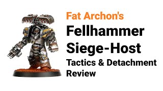 Fellhammer SiegeHost Tactics Army Lists amp Review  Chaos Space Marines Tactica [upl. by Sible125]