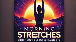 Morning Stretches for Energy amp Flexibility Fitnessguru52 [upl. by Fania]