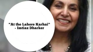 Poem quotAt the Lahore Karhaiquot by Imtiaz Dharker [upl. by Migeon271]