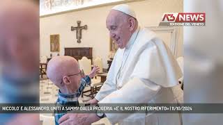 NICCOLO E ALESSANDRO UNITI A SAMMY DALLA PROGERIA «E IL NOSTRO RIFERIMENTO»  11102024 [upl. by Nawd128]