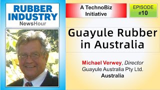 Guayule Rubber in Australia Michael Verwey Alternate Natural Rubber [upl. by Leach]