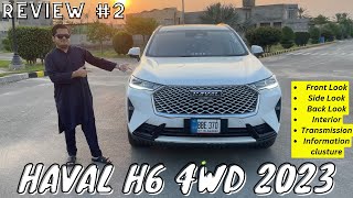 Haval H6 4WD 2023 Review  Exterior and Interior  Review  2 [upl. by Astri]