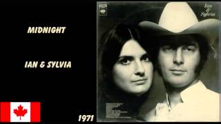 Ian amp Sylvia  Midnight [upl. by Barfuss182]