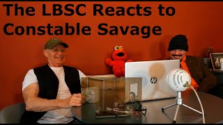 The LBSC Reacts to Constable Savage [upl. by Neelahtak]