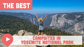 Best Campsites in Yosemite National Park [upl. by Marou879]