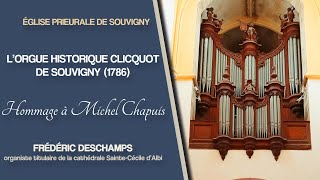 Hommage à Michel Chapuis à lorgue FrançoisHenri Clicquot 1786 de Souvigny [upl. by Ojeitak]