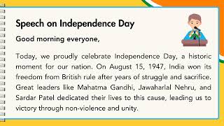 Independence Day Short Speech in English  Speech on 15th August  English Speech  For Class 1 to 4 [upl. by Merv543]