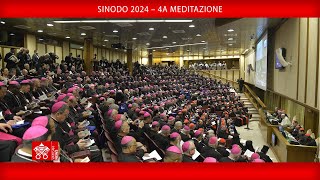 Sinodo 2024 – 4a meditazione 1° ottobre 2024 [upl. by Enair575]