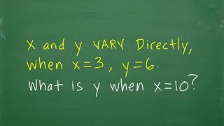 X and y vary directly when x3 y6 What is y when x  10 Direct and Inverse Variation [upl. by Amity]