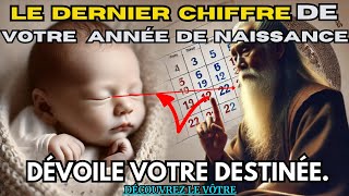 DÉCOUVREZ LA SIGNIFICATION DU DERNIER CHIFFRE DE VOTRE ANNÉE DE NAISSANCE – VOUS SEREZ SURPRIS [upl. by Otir]