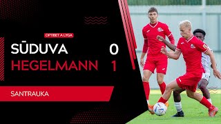 20230702 Sūduva  Hegelmann 01 highlights [upl. by Marpet508]