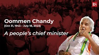 Remembering Oommen Chandy — A people’s chief minister [upl. by Hnad]